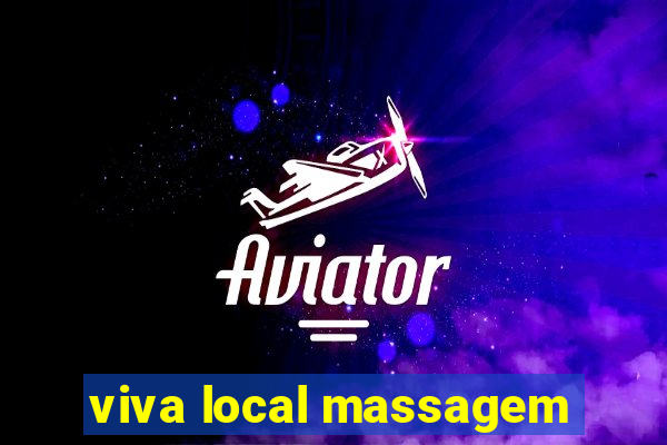 viva local massagem